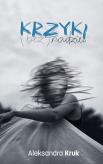 Okładka książki Krzyki (bez)nadziei
