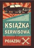 Okładka książki Książka serwisowa pojazdu