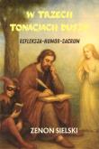 Książka w trzech tonacjach duszy. Autor: Zenon Sielski. Dobreksiazki.pl Okładka książki Książka w trzech tonacjach duszy