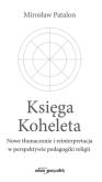 Okładka książki Księga Koheleta Nowe tłumaczenie i...
