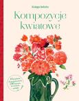 Okładka książki Księga kolażu. Kompozycje kwiatowe