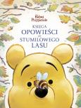Okładka książki Księga opowieści ze Stumilowego Lasu. Disney...