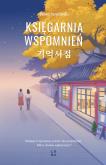 Księgarnia wspomnień. Autor: Song Yujeong. Dobreksiazki.pl Okładka książki Księgarnia wspomnień