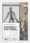 Okładka książki Kształtowanie się pojęcia odruchu w XVII i XVIII wieku