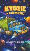 Okładka książki Ktosie w kosmosie