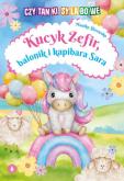 Okładka książki Kucyk Zefir, balonik i kapibara Sara