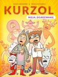 Okładka książki Kurzol. Misja: dojrzewanie
