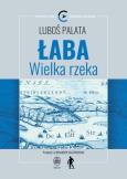 Okładka książki Łaba. Wielka rzeka