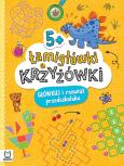 Okładka książki Łamigłówki i krzyżówki. Główkuj i rozwiąż przedszkolaku 5+