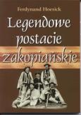 Okładka książki Legendowe postacie zakopiańskie