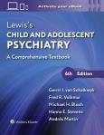 Okładka książki Lewis’s Child and Adolescent Psychiatry
