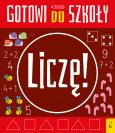 Okładka książki Liczę. Gotowi do szkoły