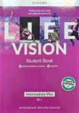 Okładka książki Life Vision Intermediate Plus Podręcznik + e-book + multimedia Student's Book