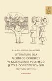 Okładka książki Literatura dla młodego odbiorcy w kształceniu..