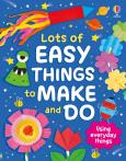 Okładka książki Lots of Easy Things to Make and Do