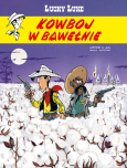 Okładka książki Lucky Luke. Kowboj w bawełnie. Tom 84