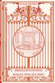 Okładka książki Magia pocałunku. Bridgertonowie