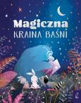 Okładka książki Magiczna kraina baśni