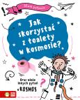 Okładka książki Mam pytanie. Jak skorzystać z toalety w kosmosie? Oraz wiele innych pytań o kosmos - uszkodzone