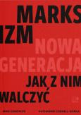 Okładka książki Marksizm: nowa generacja. Jak z nim walczyć?