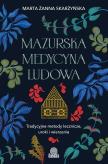Okładka książki Mazurska medycyna ludowa