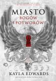 Okładka książki Miasto bogów i potworów. Dom Diabłów. Tom 1