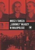 Okładka książki Miecz i tarcza ludowej władzy w Małopolsce