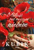 Okładka książki Miłość pod naszym niebem. Seria Powiślańska. Tom 2