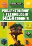 Okładka książki Minecraft. Projektowanie i technologia. Megazadania. 7-11 lat
