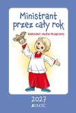 Okładka książki Ministrant przez cały rok. Kalendarz służby...