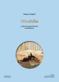 Okładka książki Mirabilia. czyli prywatna historia architektury