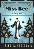 Okładka książki Miss Bee i zimowy książe. Miss Bee. Tom 2