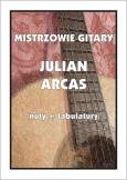 Okładka książki Mistrzowie Gitary - Julian Arcas