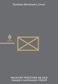 Okładka książki Młodość przeżywa się raz. Gawędy o wychowaniu