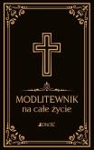 Okładka książki Modlitewnik na całe życie