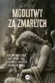 Modlitwy za zmarłych. Autor: Dobrowolska Ines, Dobrowolski Paweł. Dobreksiazki.pl Okładka książki Modlitwy za zmarłych