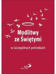 Okładka książki Modlitwy ze świętymi w szczególnych potrzebach