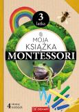 Okładka książki Moja książka Montessori 3-latka
