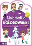 Okładka książki Moje słodkie kolorowanki. Modelki - uszkodzone