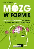 Okładka książki Mózg w formie. Zagadki i łamigłówki na pamięć...