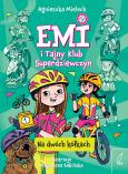 Okładka książki Na dwóch kółkach. Emi i Tajny Klub Superdziewczyn. Tom 15 wyd. 2026