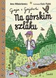 Okładka książki Na górskim szlaku. Gaja z Gajówki. Tom 6