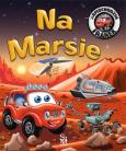 Okładka książki Na Marsie. Samochodzik Franek