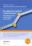 Okładka książki Na pograniczu tradycji i nowoczesności.