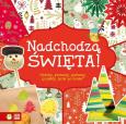 Okładka książki Nadchodzą Święta! Ozdoby prezenty projekty krok po kroku - uszkodzone
