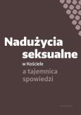 Okładka książki Nadużycia seksualne w Kościele a tajemnica spowiedzi