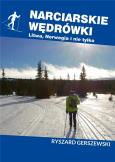 Okładka książki Narciarskie wędrówki. Litwa, Norwegia i nie tylko