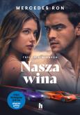 Okładka książki Nasza wina. Trylogia Winnych. Tom 3 (okładka filmowa)
