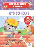 Okładka książki Nauka z kotem Maćkiem. Kto co robi?