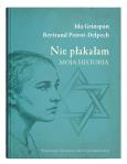 Okładka książki Nie płakałam. Moja historia